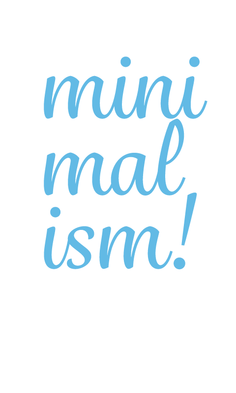 minimalism!